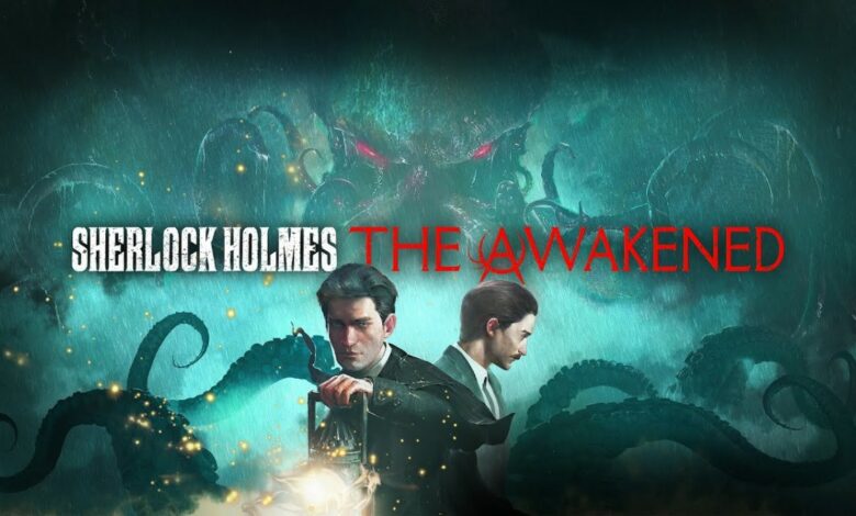 Sherlock Holmes: The Awakened