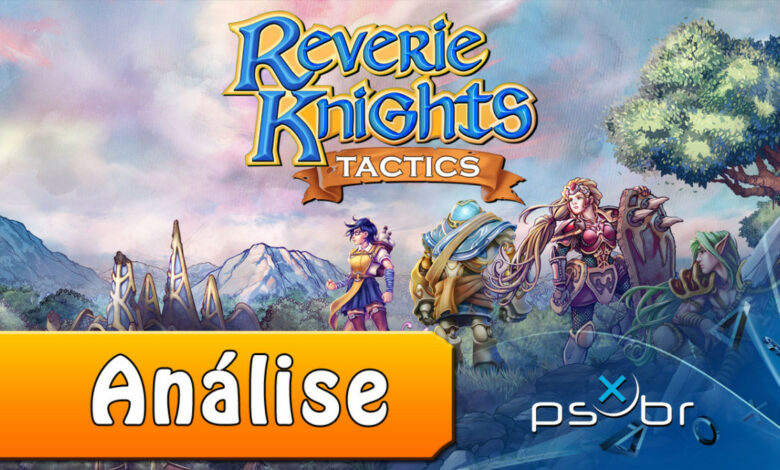 Reverie Knights Tactics|Reverie Knights Tactics|Reverie Knights Tactics|Reverie Knights Tactics|Reverie Knights Tactics|Reverie Knights Tactics|Reverie Knights Tactics