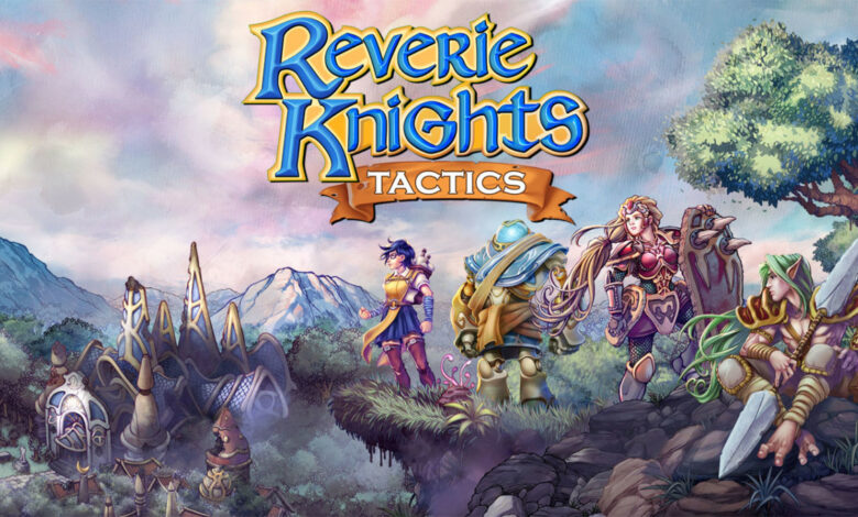 Reverie Knights Tactics|Reverie Knights Tactics|Uncharted: Coleção Legado dos Ladrões