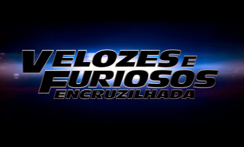 Velozes e Furiosos Encruzilhada