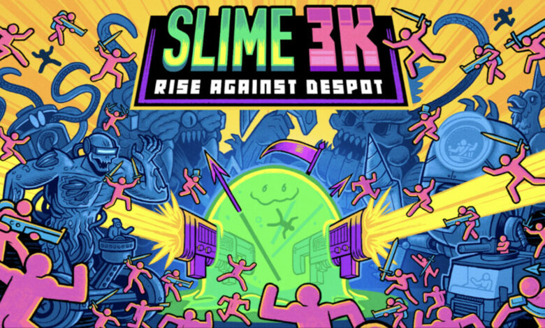 Slime 3K: Rise Against Despot