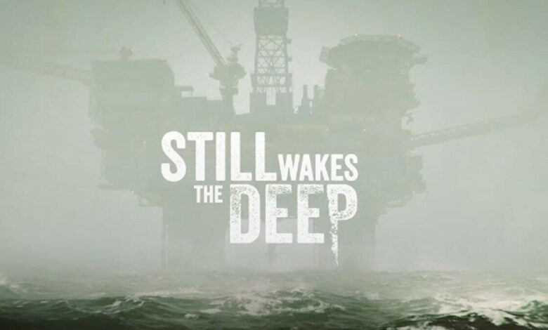 Still Wakes the Deep