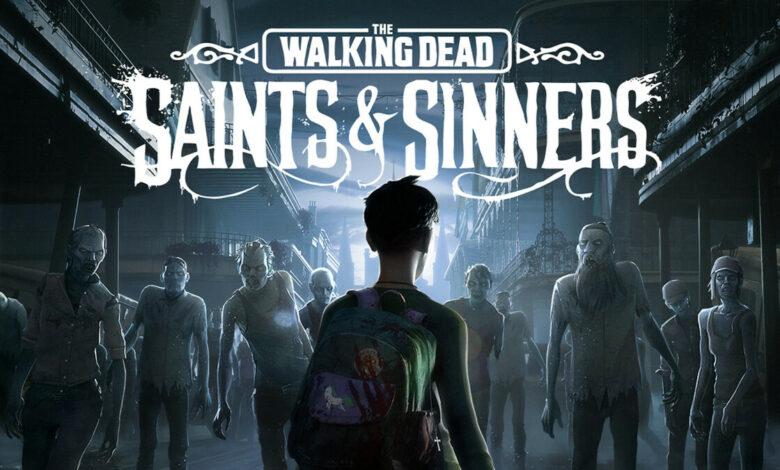 The Walking Dead: Saints & Sinners