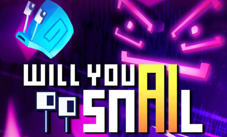 Will You Snail?|Forspoken|Phantom Breaker: Omnia