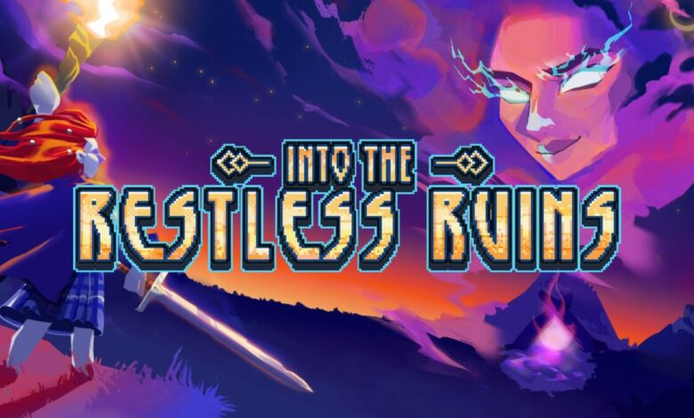 Into the Restless Ruins