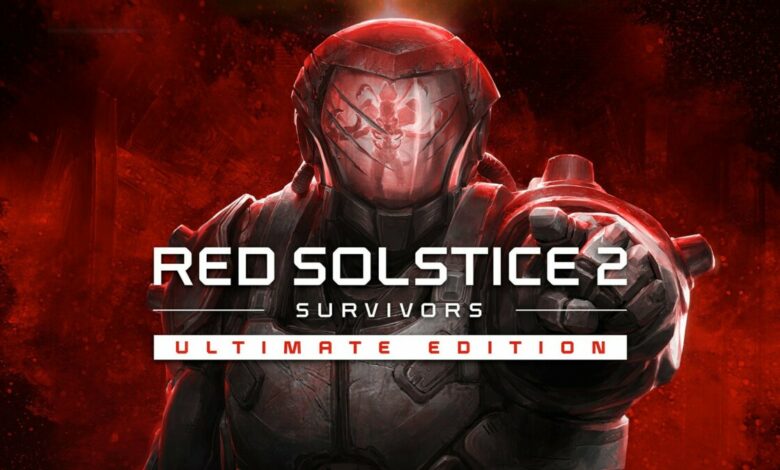 Red Solstice 2: Survivors Ultimate Edition