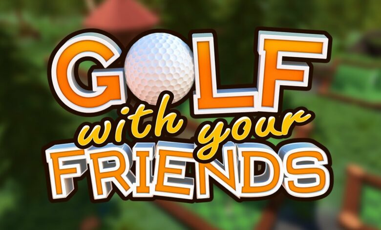 Golf With Your Friends|||Golf With Your Friends