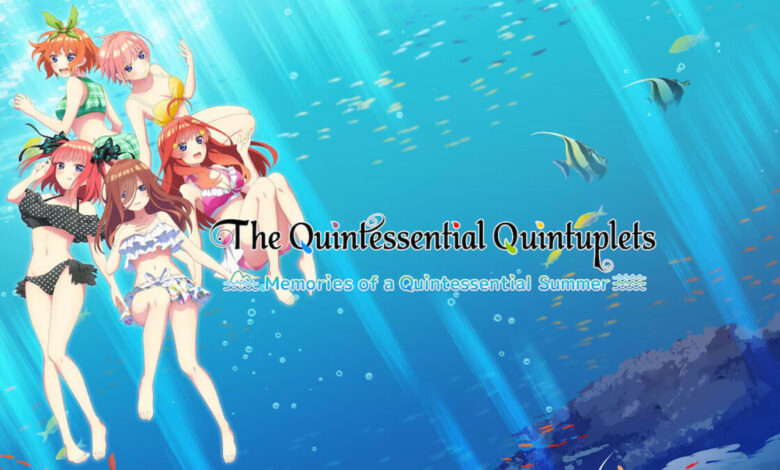 The Quintessential Quintuplets - Memories of a Quintessential Summer||||||||||||The Quintessential Quintuplets - Memories of a Quintessential Summer