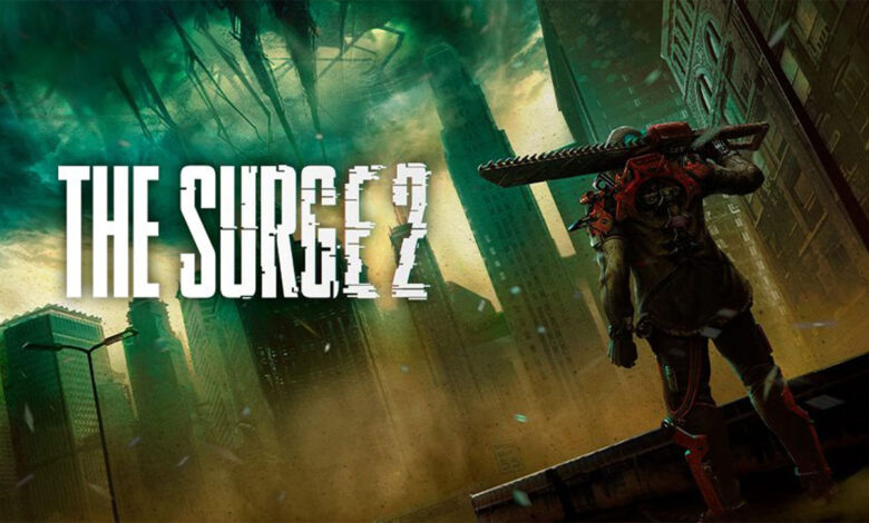 The Surge 2